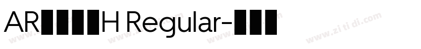 AR行楷書体H Regular字体转换